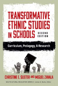 Book Cover for Transformative Ethnic Studies in Schools by Christine E Sleeter, Miguel Zavala