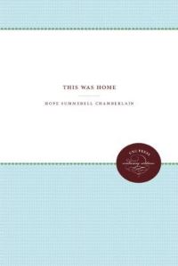 Book Cover for This Was Home by Hope Summerell Chamberlain