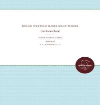 Book Cover for Rough Weather Makes Good Timber by Patsy Moore Ginns, J L Osborne