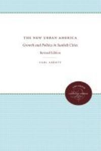 Book Cover for The New Urban America by Carl Abbott