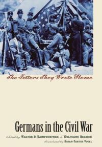 Book Cover for Germans in the Civil War by Walter D Kamphoefner, Wolfgang Johannes Helbich