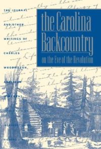 Book Cover for The Carolina Backcountry on the Eve of the Revolution by Richard J Hooker
