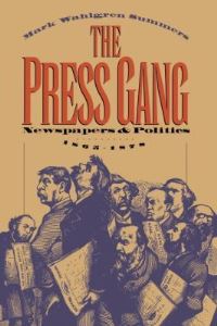 Book Cover for The Press Gang by Mark Wahlgren Summers