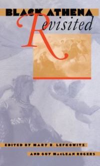 Book Cover for Black Athena Revisited by Guy MacLean Rogers
