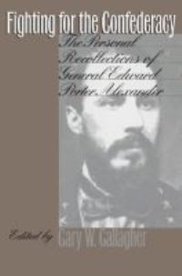 Book Cover for Fighting for the Confederacy by Gary W Gallagher
