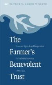 Book Cover for The Farmer's Benevolent Trust by Victoria Saker Woeste