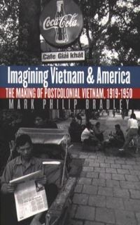 Book Cover for Imagining Vietnam and America by Mark Bradley