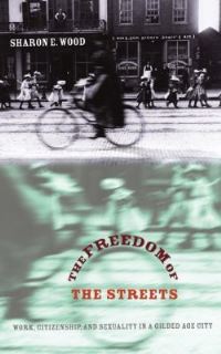 Book Cover for The Freedom of the Streets by Sharon E Wood