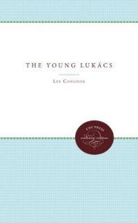 Book Cover for The Young Lukács by Lee Congdon
