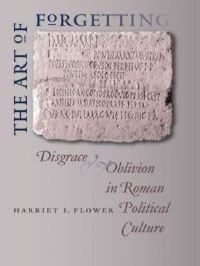 Book Cover for The Art of Forgetting by Harriet I Flower