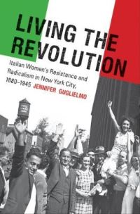 Book Cover for Living the Revolution by Jennifer Guglielmo