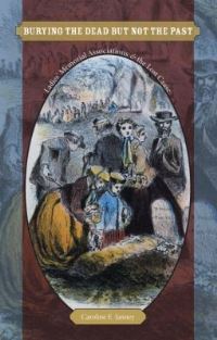 Book Cover for Burying the Dead, but Not the Past by Caroline E Janney