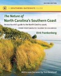 Book Cover for The Nature of North Carolina's Southern Coast by Dirk Frankenberg