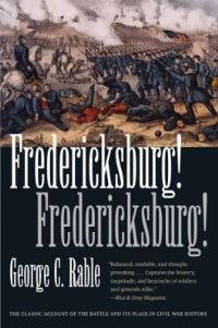 Book Cover for Fredericksburg! Fredericksburg! by George C Rable