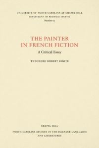 Book Cover for The Painter in French Fiction by Theodore Robert Bowie
