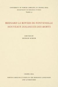 Book Cover for Bernard Le Bovier De Fontenelle Nouveaux Dialogues Des Morts by Donald Schier