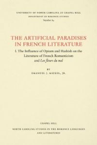 Book Cover for The Artificial Paradises in French Literature by Emanuel J Mickel