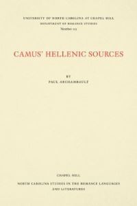 Book Cover for Camus' Hellenic Sources by Paul J Archambault