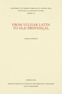 Book Cover for From Vulgar Latin to Old Provençal by Frede Jensen