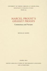 Book Cover for Marcel Proust's Grasset Proofs by Douglas William Alden, Marcel Proust