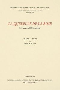 Book Cover for La Querelle De La Rose by University of North Carolina at Chapel Hill