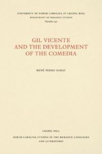 Book Cover for Gil Vicente and the Development of the Comedia by René Pedro Garay