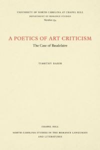 Book Cover for A Poetics of Art Criticism by Timothy Bell Raser