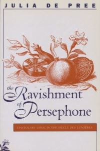 Book Cover for The Ravishment of Persephone by Julia Knowlton De Pree