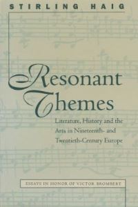 Book Cover for Resonant Themes by Victor Brombert, Stirling Haig, University of North Carolina at Chapel Hill
