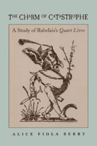 Book Cover for The Charm of Catastrophe by Alice Fiola Berry, University of North Carolina at Chapel Hill