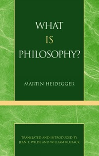 Book Cover for What Is Philosophy? by Martin Heidegger