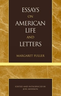 Book Cover for Essays on American Life and Letters (Masterworks of Literature Series) by Margaret Fuller
