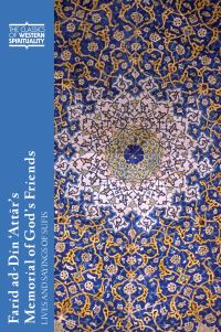 Book Cover for Farid Ad-Din Attar's Memorial of God's Friends by Farid alDin Attar, Paul E Losensky