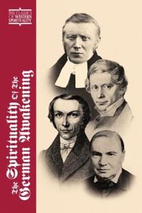 Book Cover for The Spirituality of the German Awakening by David Crowner, Gerald Christianson, August Tholuck