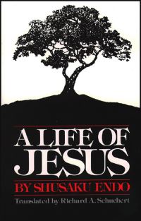 Book Cover for A Life of Jesus by Shusaku Endo