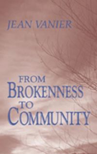 Book Cover for From Brokenness to Community by Jean Vanier