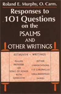 Book Cover for Responses to 101 Questions on the Psalms and Other Writings by Roland E Murphy