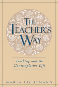 Book Cover for The Teacher's Way by Maria R Lichtmann