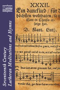 Book Cover for Seventeenth-Century Lutheran Meditations and Hymns by Eric Lund