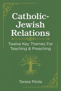 Book Cover for Catholic-Jewish Relations by Teresa Pirola