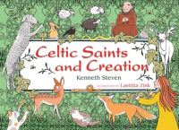Book Cover for Celtic Saints and Creation by Kenneth Steven
