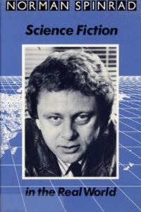 Book Cover for Science Fiction in the Real World by Norman Spinrad
