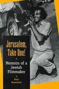Book Cover for Jerusalem, Take One! by Alan Rosenthal