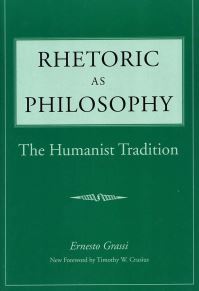 Book Cover for Rhetoric as Philosophy by Ernesto Grassi