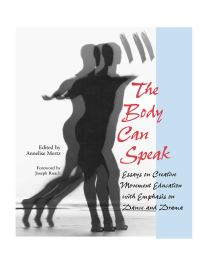 Book Cover for The Body Can Speak by Annelise Mertz