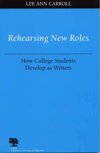 Book Cover for Rehearsing New Roles by Lee Ann Carroll