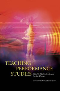 Book Cover for Teaching Performance Studies by Nathan Stucky, Cynthia Wimmer
