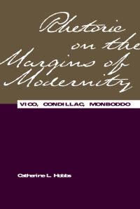 Book Cover for Rhetoric on the Margins of Modernity by Catherine Hobbs