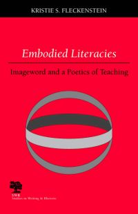 Book Cover for Embodied Literacies by Kristie S Fleckenstein