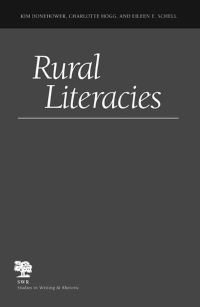 Book Cover for Rural Literacies by Kim Donehower, Charlotte Hogg, Eileen E Schell